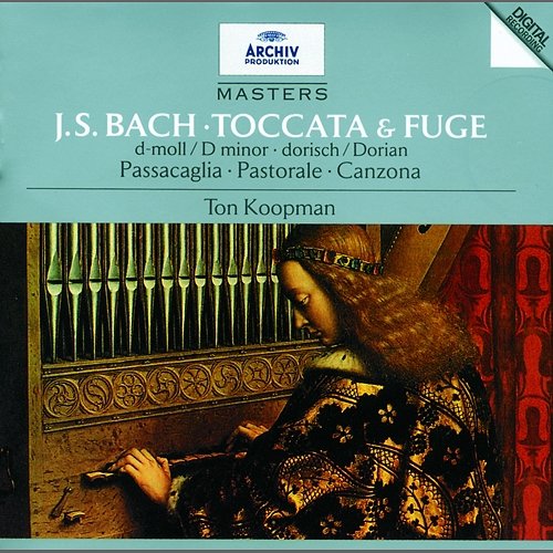 Bach, J.S.: Toccata & Fugue; Passacaglia; Pastoral; Canzona Ton Koopman