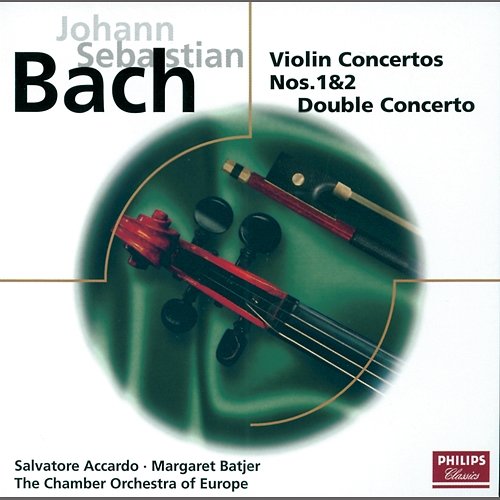 Bach, J.S.: Violin Concertos/Double Concerto Salvatore Accardo, Chamber Orchestra of Europe