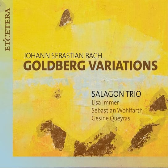 Bach Johann Sebastian: Goldberg Variations (for string trio) Salagon Trio