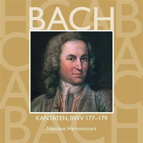 Bach, JS : Sacred Cantatas BWV Nos 177 - 179 Various Artists