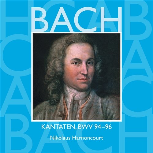 Bach, JS : Sacred Cantatas BWV Nos 94 - 96 Various Artists