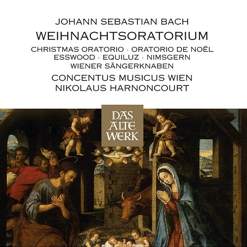 Bach, JS : Weihnachtsoratorium (Christmas Oratorio) Nikolaus Harnoncourt
