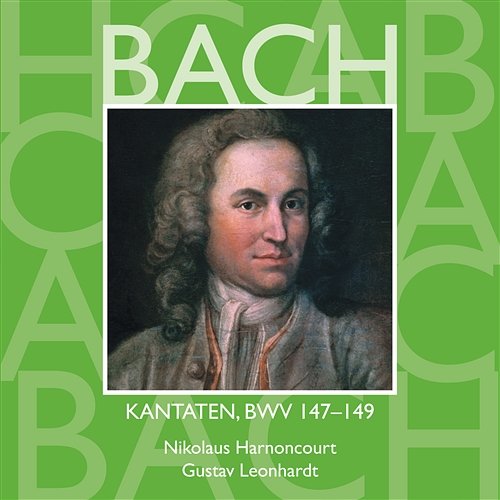 Bach: Kantaten, BWV 47 - 149 Nikolaus Harnoncourt & Gustav Leonhardt
