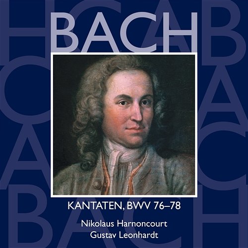 Bach: Kantaten, BWV 76 - 78 Nikolaus Harnoncourt & Gustav Leonhardt