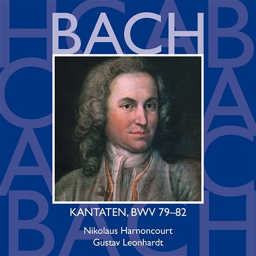 Bach: Kantaten, BWV 79 - 82 Nikolaus Harnoncourt & Gustav Leonhardt