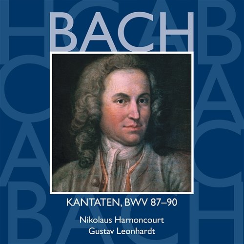 Bach: Kantaten, BWV 87 - 90 Nikolaus Harnoncourt & Gustav Leonhardt