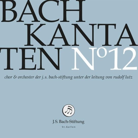 Bach-Kantaten-Edition der Bach-Stiftung St.Gallen - CD 12 Bach Jan Sebastian