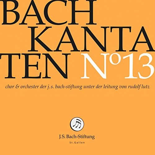 Bach-Kantaten-Edition der Bach-Stiftung St.Gallen - CD 13 Bach Jan Sebastian
