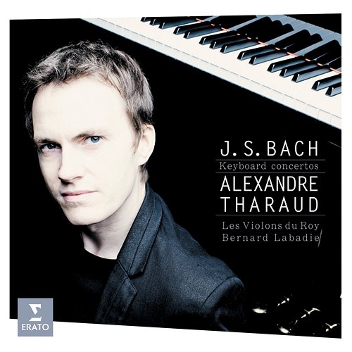 Bach: Keyboard Concertos Alexandre Tharaud feat. Les Violons du Roy