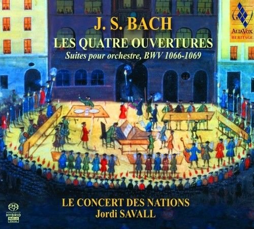 Bach: Les quatre ouvertures Le Concert des Nations