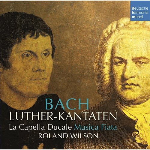 Bach: Luther-Kantaten Musica Fiata