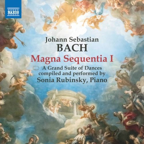 Bach: Magna Sequentia I - A Grand Suite Of Dances Rubinsky Sonia