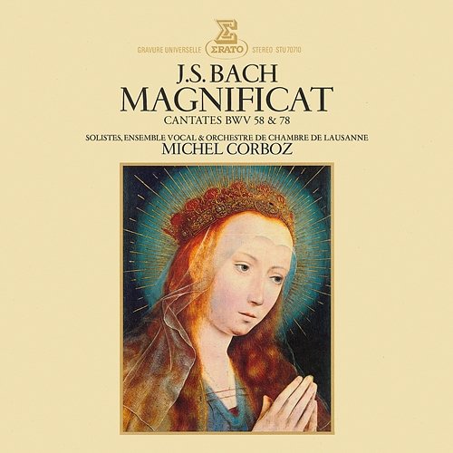 Bach: Magnificat, BWV 243 & Cantates, BWV 58 & 78 Michel Corboz feat. Ensemble Vocal de Lausanne