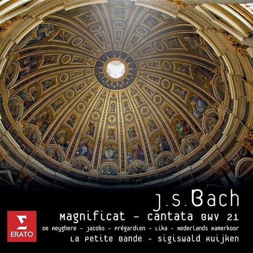 Bach: Magnificat Cantata BWV 21 Sigiswald Kuijken, Nederlands Kamerkoor