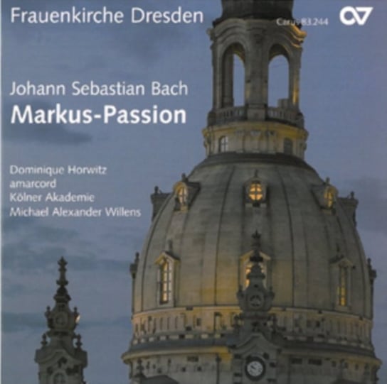 Bach: Markus-Passion BWV 247 Amarcord, Horwitz Dominique