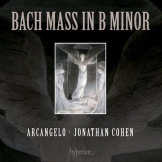 Bach: Mass In B Minor BWV232 Arcangelo