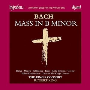 Bach: Mass In B Minor / The King's Consort Various Artists