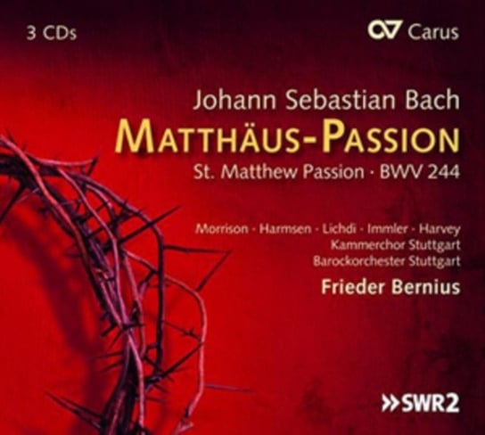 Bach: Matthaus Passion BWV 244 Kammerchor Stuttgart, Barockorchester Stuttgart