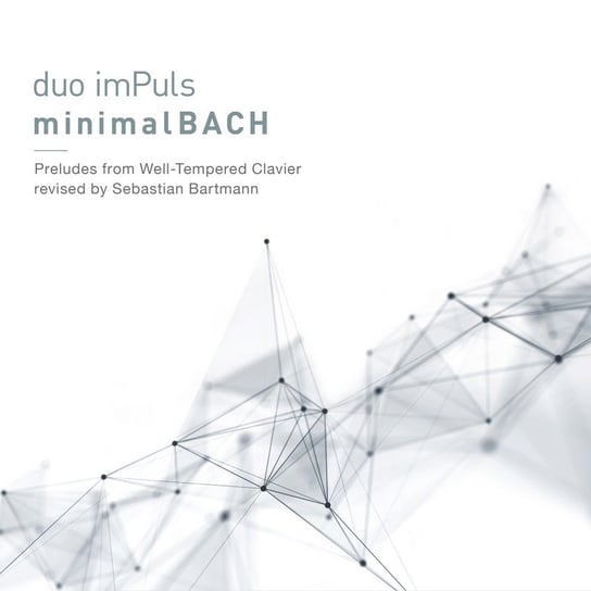 Bach: Minimal Bach Duo imPlus