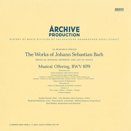 Bach: Musical Offering, BWV 1079 Otto Büchner, Kurt Guntner, Fritz Kiskalt, Siegfried Meinecke, Hedwig Bilgram, Aurèle Nicolet, Münchener Bach-Orchester, Karl Richter