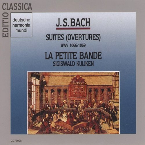 Bach: Orchestersuiten 1066-69 Sigiswald Kuijken