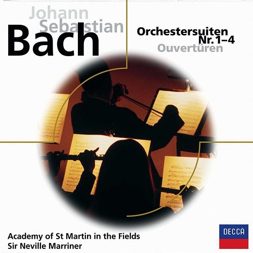 Bach: Orchestersuiten Nr.1-4 William Bennett, Thurston Dart, Academy of St Martin in the Fields, Sir Neville Marriner