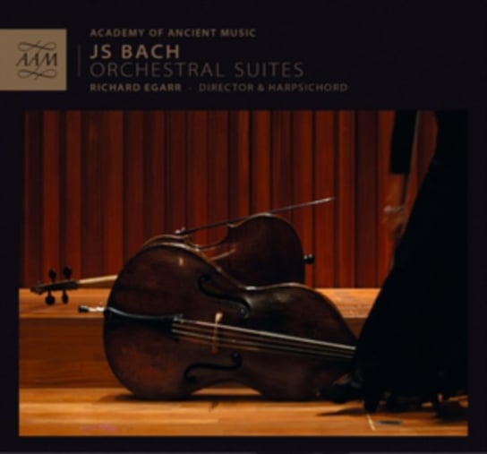 Bach: Orchestral Suites Academy of Ancient Music, Egarr Richard