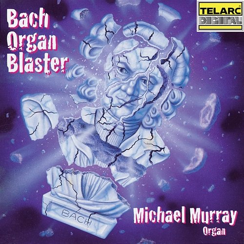 Bach Organ Blaster Michael Murray