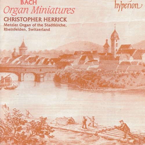Bach: Organ Miniatures (Complete Organ Works 4) Christopher Herrick