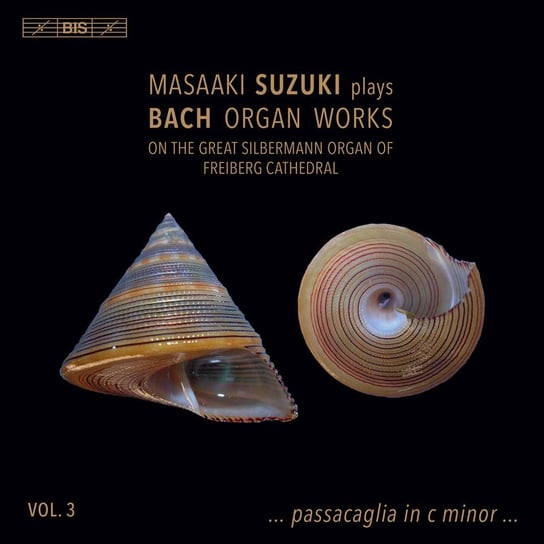 Bach: Organ Works. Volume 3 Suzuki Masaaki