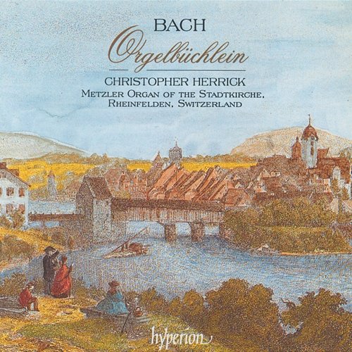 Bach: Orgelbüchlein, BWV 599-644 (Complete Organ Works 7) Christopher Herrick