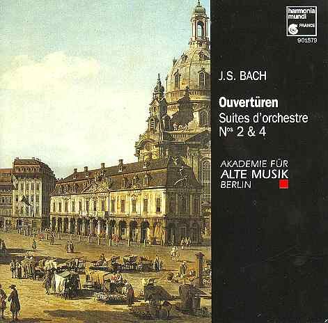 Bach: Ouverturen Suites d'orchestre 2 & 4 Alte Musik Berlin