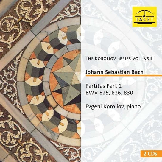 Bach: Partitas BWV 825, 826, 830 Koroliov Evgeni