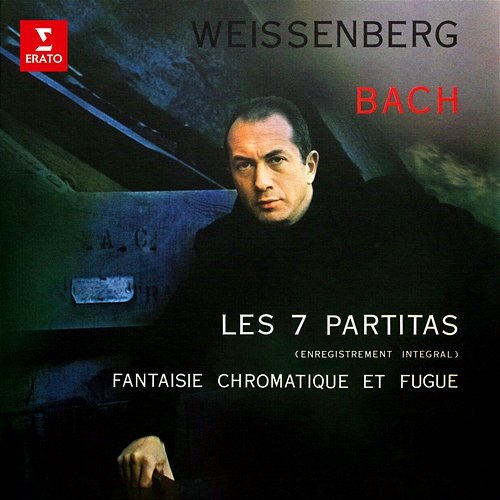 Bach: Partitas & Fantaisie chromatique et fugue Alexis Weissenberg