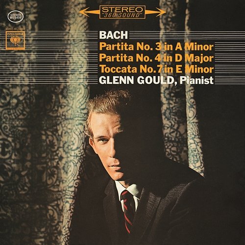 Bach: Partitas Nos. 3 & 4, BWV 827 & 828; Toccata in E Minor, BWV 914 Glenn Gould