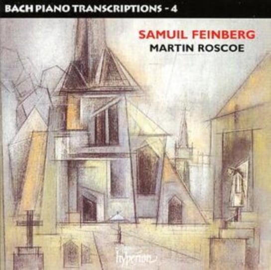 Bach: Piano Transcriptions 4 Feinberg Alan, Roscoe Martin