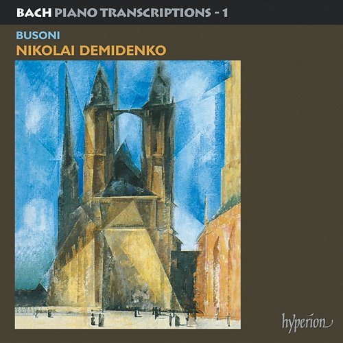 Bach: Piano Transcriptions, Vol. 1 – Busoni I Nikolai Demidenko