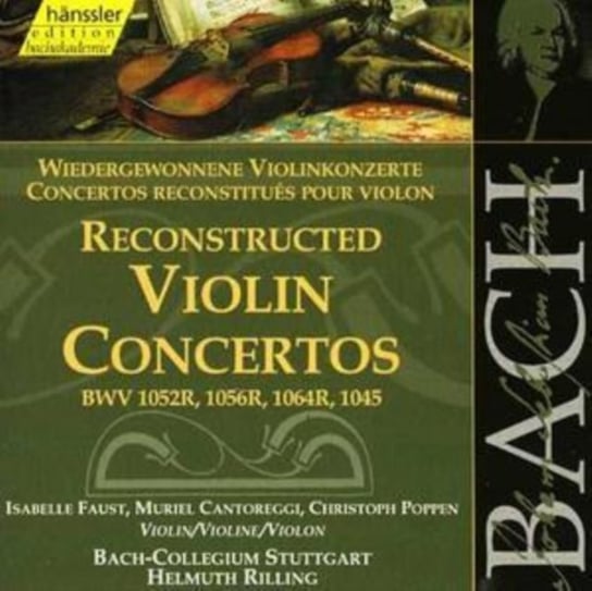 Bach Reconstructed V C Rilling Faust Isabelle