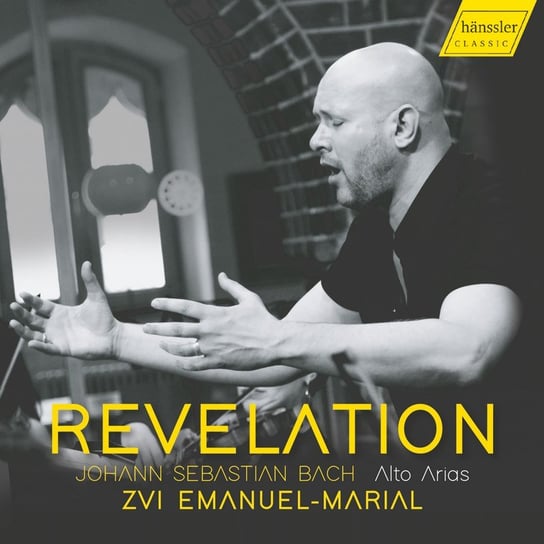 Bach: Revelation Emanuel-Marial Zvi, Ad-El Shalev, Breuninger Sebastian