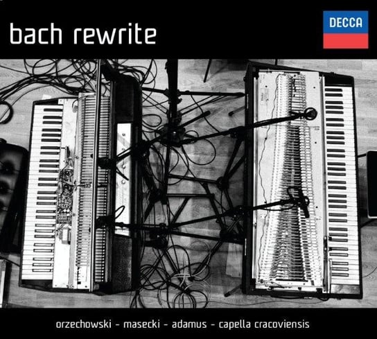 Bach Rewrite Orzechowski Piotr, Masecki Marcin, Adamus Jan Tomasz, Capella Cracoviensis