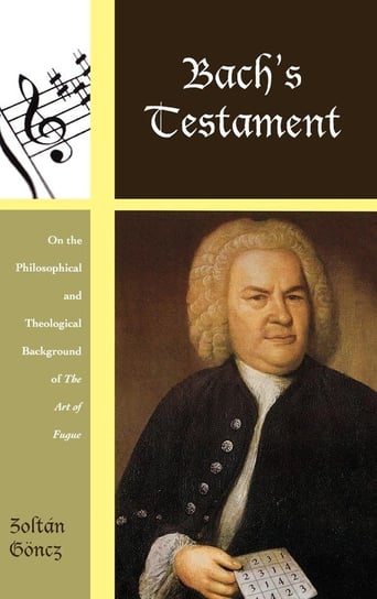 Bach's Testament Göncz Zoltán