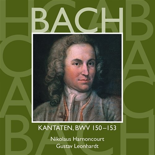 Bach: Sacred Cantatas, BWV 150 - 153 Nikolaus Harnoncourt & Gustav Leonhardt