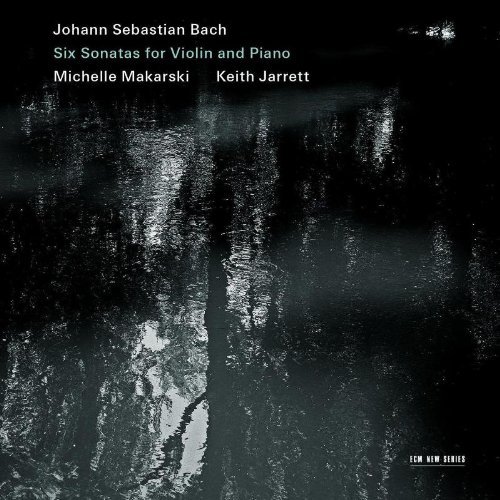 Bach: Six Sonatas For Violin And Piano Jarrett Keith, Makarski Michelle