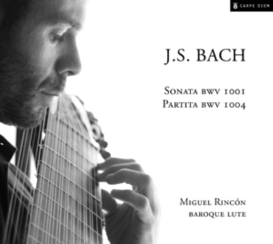 Bach: Sonata BWV 1001 & Partita BWV 1004 Rincon Miguel