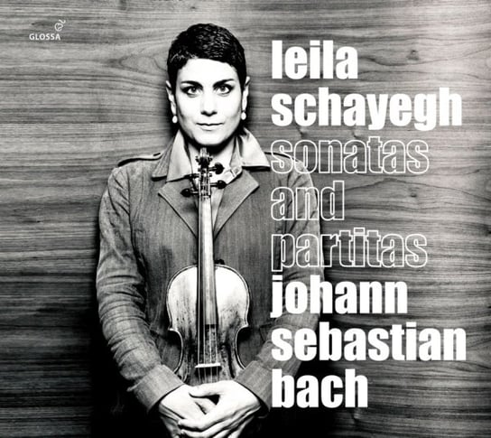 Bach: Sonatas And Partitas BWV 1001-1006 Schayegh Leila