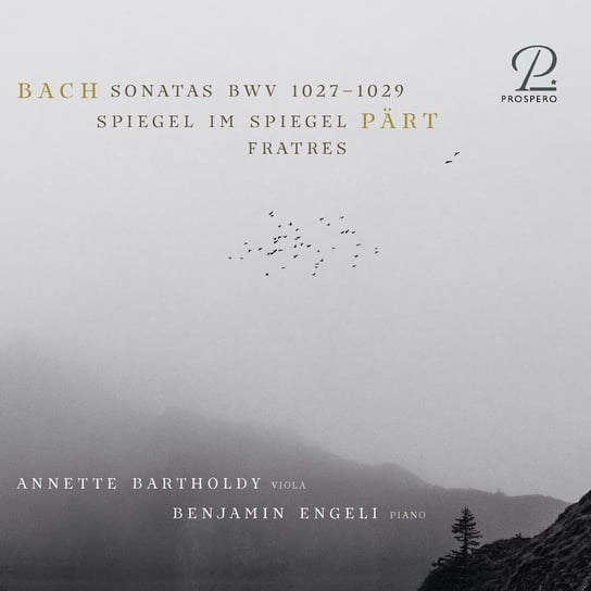 Bach: Sonatas - Part: Spiegel im Spiegel, Fratres Bartholdy Annette, Engeli Benjamin
