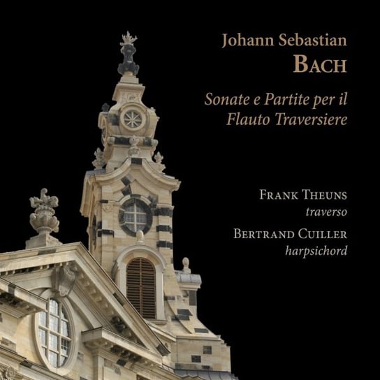 Bach: Sonate e Partite per il Flauto Traversiere Theuns Frank