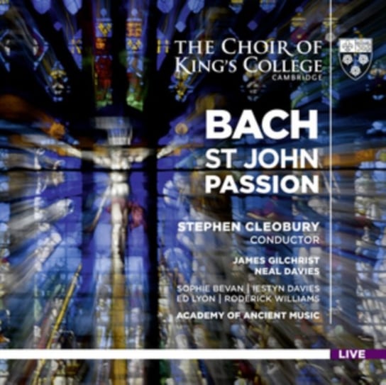 Bach: St John Passion Choir of King's College, Cambridge