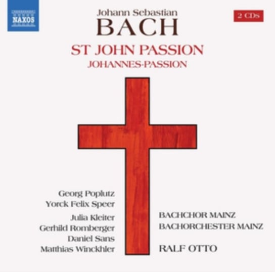 Bach St John Passion, BWV 245 (1749 version) Otto Ralf