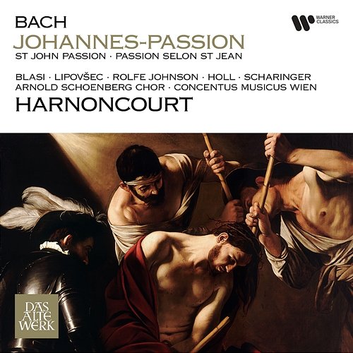 Bach: St John Passion, BWV 245 (Recorded 1993) Nikolaus Harnoncourt feat. Arnold Schoenberg Chor